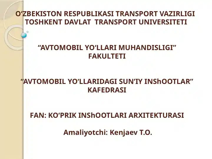 Shaharlardagi sun’iy inshootlar arxitekturasi