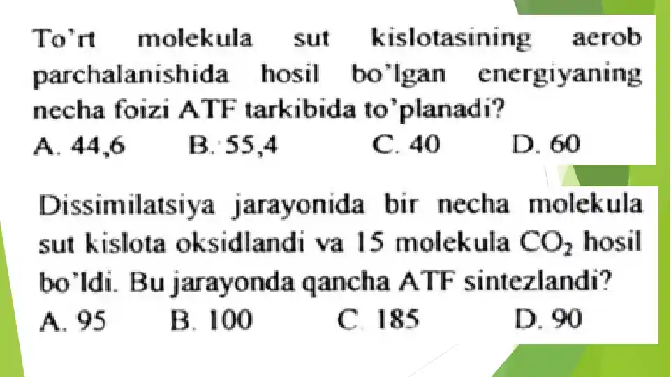 Energiyaning ATP tarkibida hosil bo'lgan foiz miqdori haqida savollar