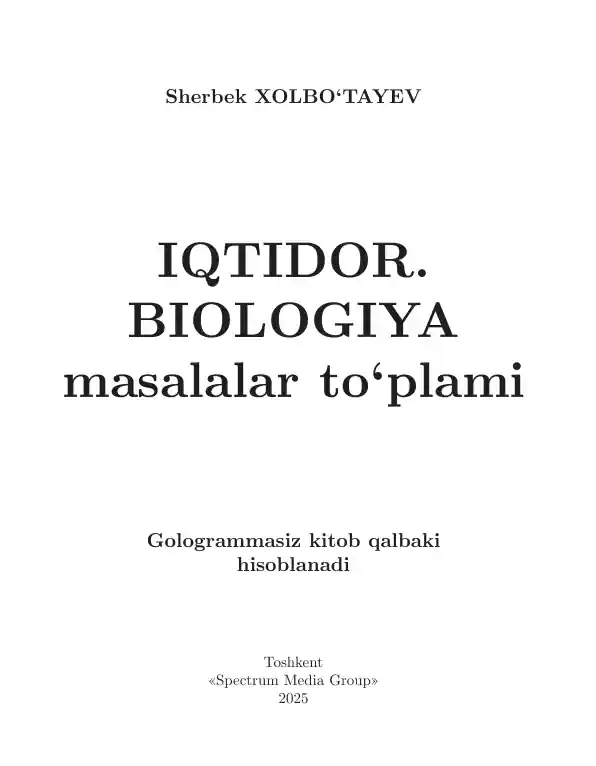 IQTIDOR. BIOLOGIYA masalalar to‘plami