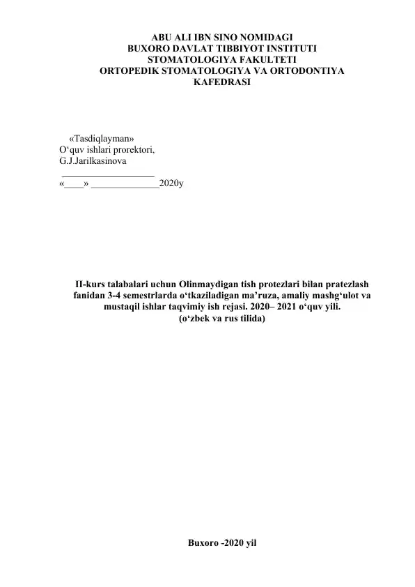 O'quv rejasi - II-kurs talabalari uchun orqaga olinmaydigan tish protezlari pratezlash fanidan