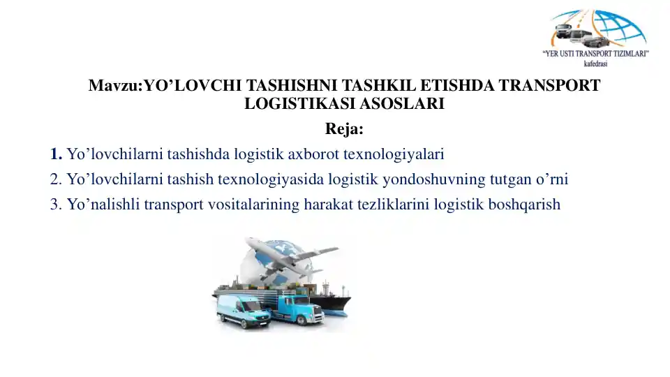 Yo’lovchilarni tashishda transport logistikasi asoslari