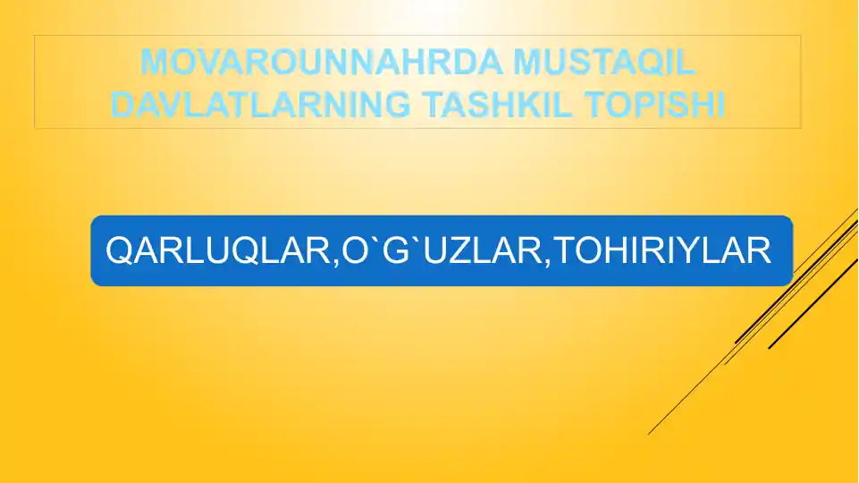 MOVAROUNNAHRDA MUSTAQIL DAVLATLARNING TASHKILTOPISHI