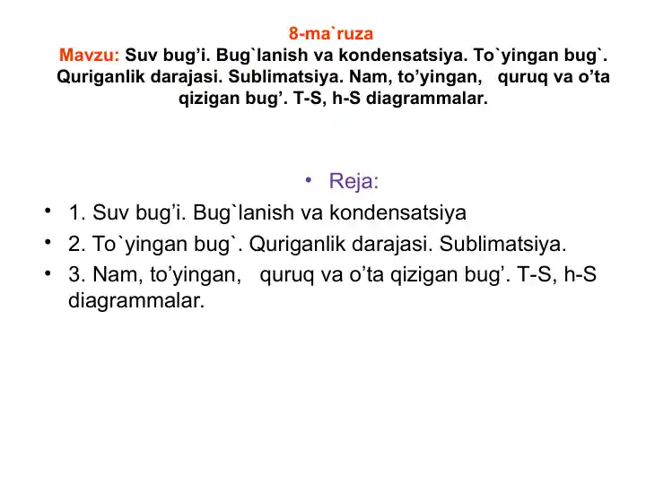 8-ma’ruza: Suv bug’i. Bug‘lanish va kondensatsiya