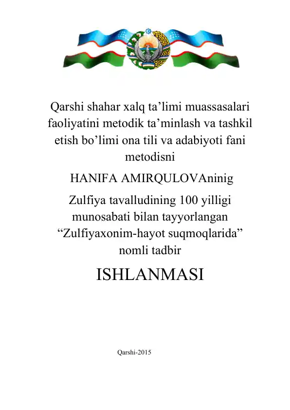 Zulfiyaxonim-hayot suqmoqlarida ishlanmasi