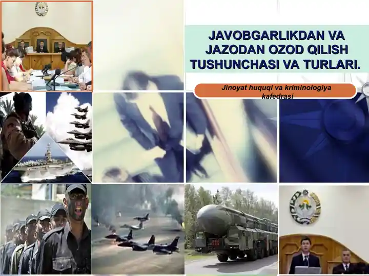 JAVOBGARLIKDANVA JAZODAN OZOD QILISH TUSHUNCHASI VA TURLARI