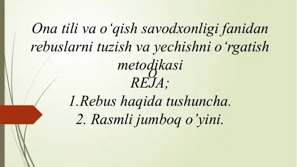 Ona tili va o‘qish savodxonligi fanidan rebuslarni tuzish va yechishni o‘rgatish metodikasi