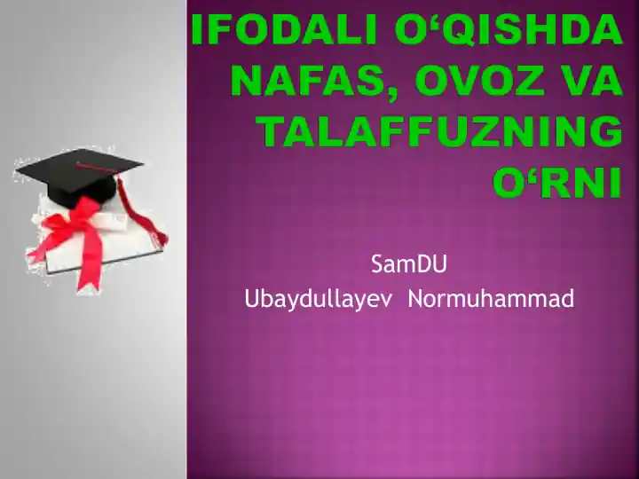 IFODALI O‘QISHDA NAFAS, OVOZ VA TALAFFUZNING O‘RNI