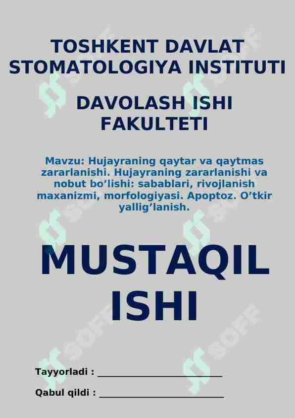Hujayraning qaytar va qaytmas zararlanishi. Hujayraning zararlanishi va nobut bo’lishi: sabablari, rivojlanish maxanizmi, morfologiyasi. Apoptoz. O’tkir yallig’lanish