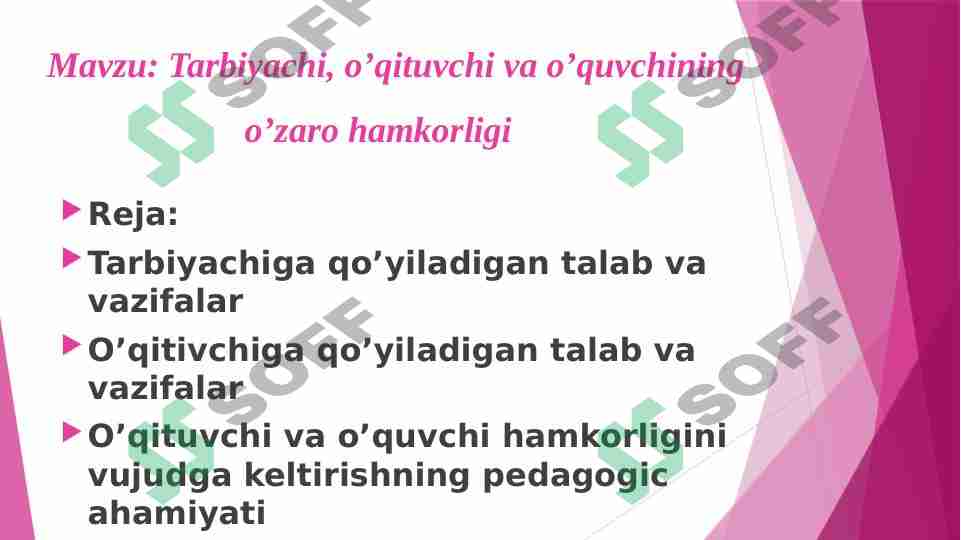 Tarbiyachi, o’qituvchi va o’quvchining o’zaro hamkorligi