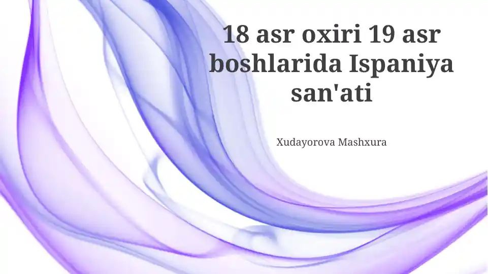 18 asr oxiri–19 asr boshlarida Ispaniya san'ati