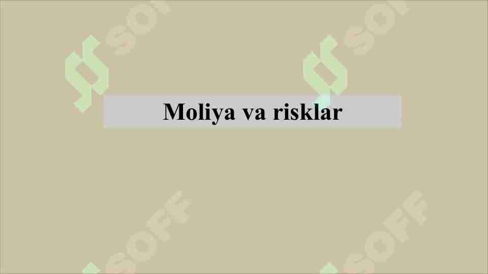Moliya va risklar
