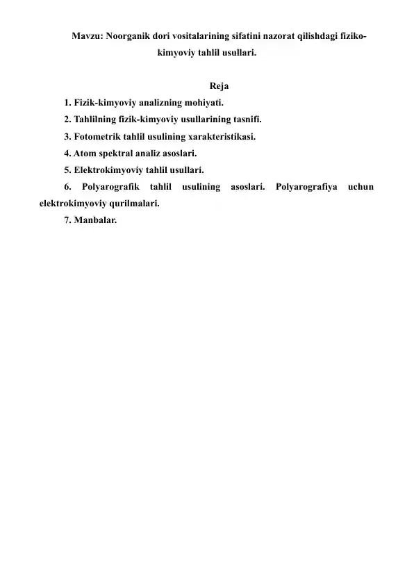 Noorganik dori vositalarining sifatini nazorat qilishdagi fiziko-kimyoviy tahlil usullari. Referat 15 bet