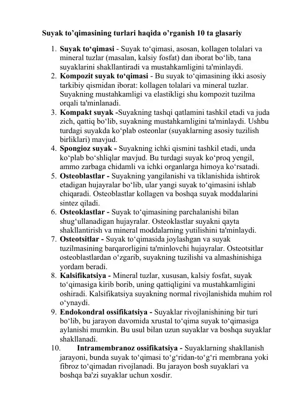 Suyak to’qimasining turlari haqida o’rganish 10 ta glasariy