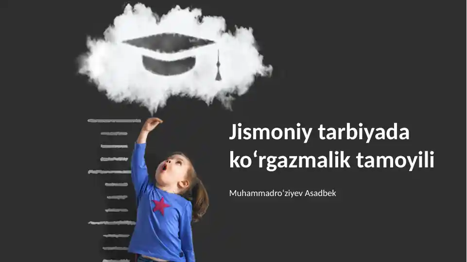 taqdimotlar-jismoniy-tarbiya-jismoniy-tarbiyada-korgazmalik-tamoyili