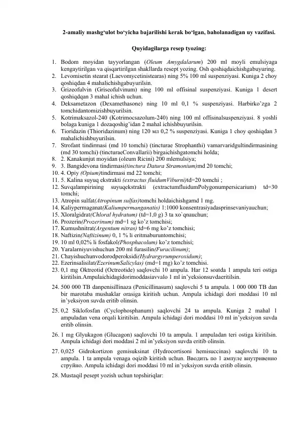 Amaliy mashg‘ulotlar uchun tayyorlangan doriy husnli emulsiyalar