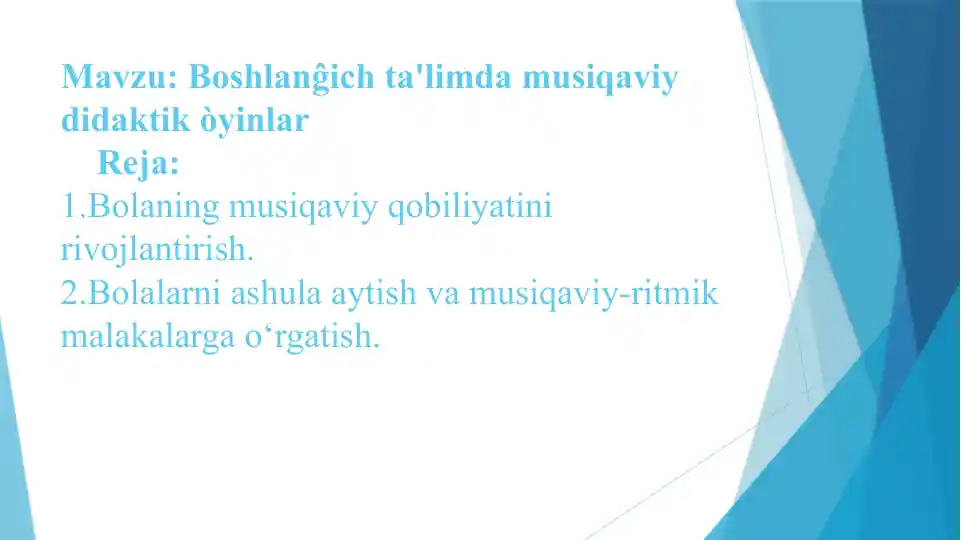 Boshlanĝich ta'limda musiqaviy didaktik òyinlar