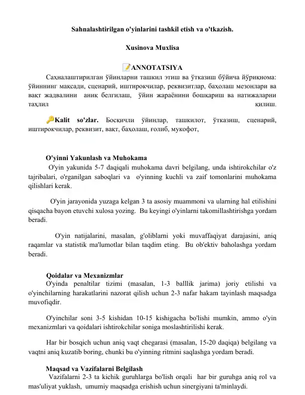 Sahnalashtirilgan o'yinlarini tashkil etish va o'tkazish