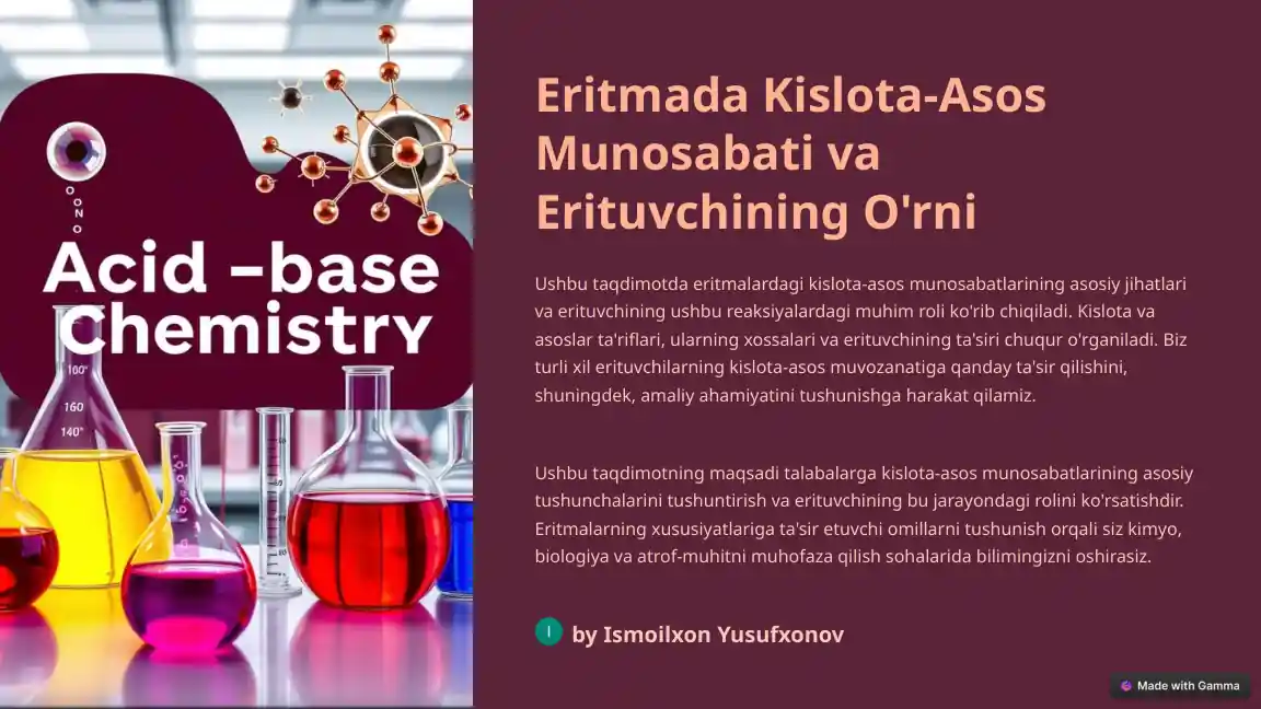 Eritmada Kislota-Asos Munosabati va Erituvchining O'rni