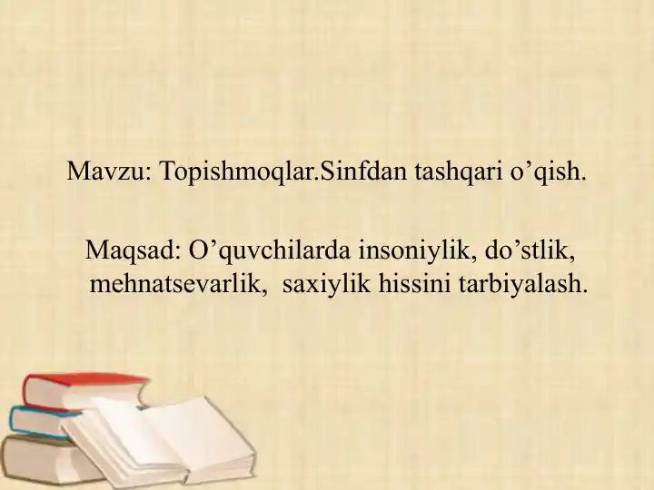 Topishmoqlar.Sinfdan tashqari o’qish