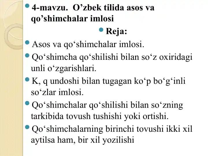 O’zbek tilida asos va qo’shimchalar imlosi