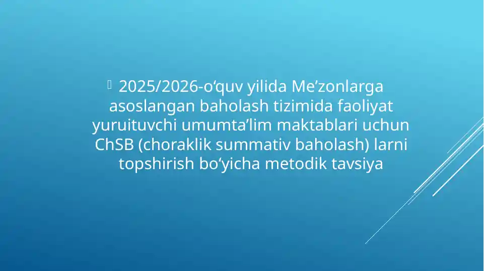 ChSB (choraklik summativ baholash) metodik tavsiya