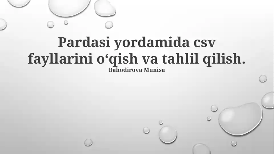 Pandas kutubxonasi yordamida CSV fayllarni o‘qish va tahlil qilish