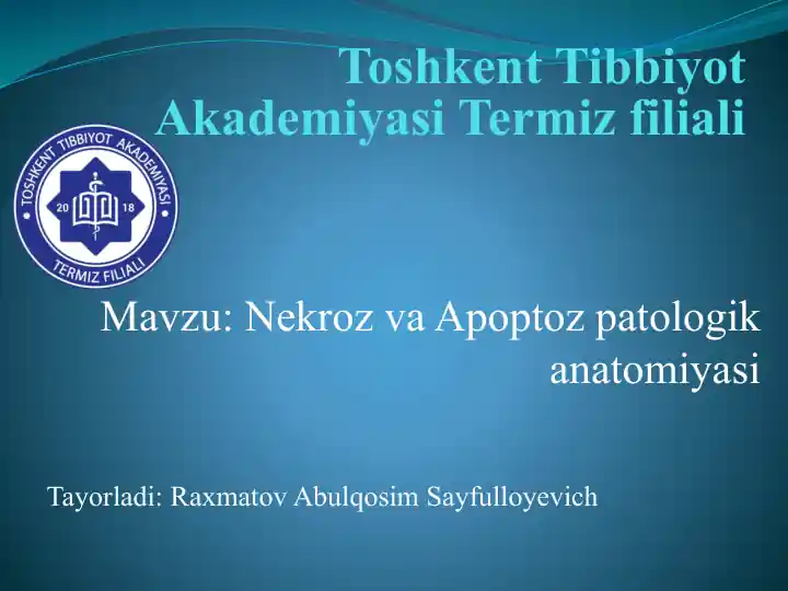 Nekroz va Apoptoz patologik anatomiyasi