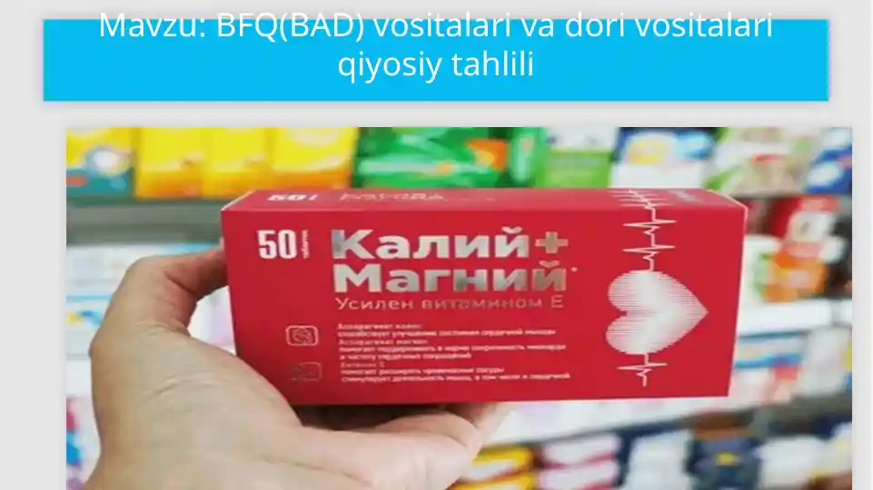 Biologik faol qo’shimchalar(BFQ)