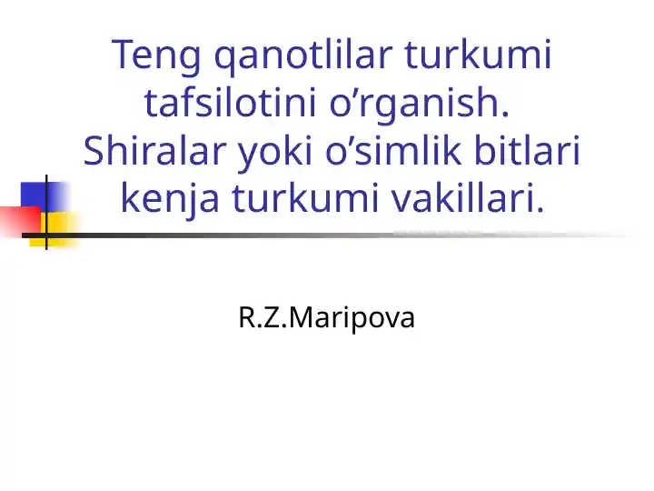 Teng qanotlilar turkumi tafsiloti