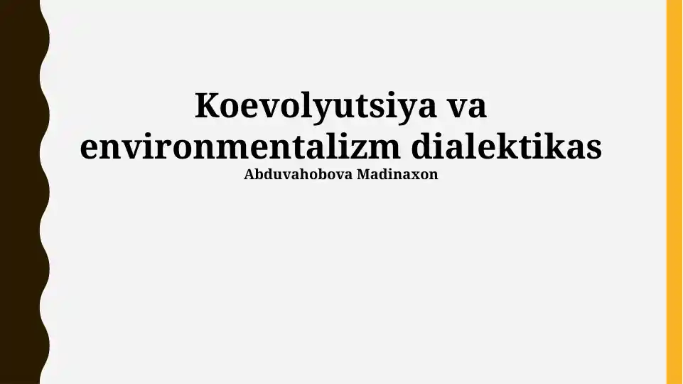 Koevolyutsiya va environmentalizm dialektikasi