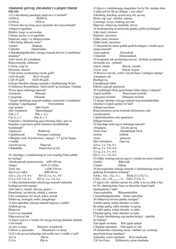 TOKDOSH, QOVOQ, ZIRADOSH VA QOQIO’TDOSH OILASI