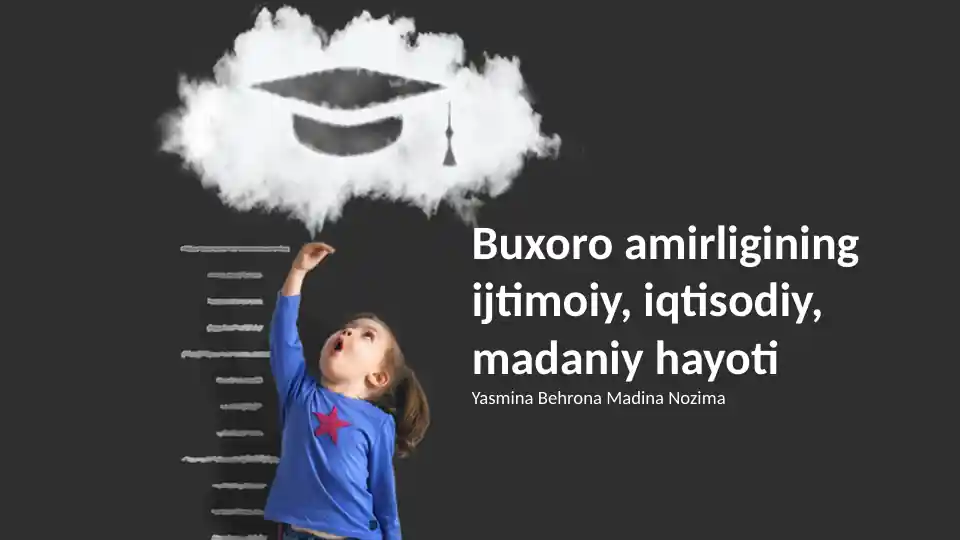Buxoro amirligining ijtimoiy, iqtisodiy, madaniy hayoti