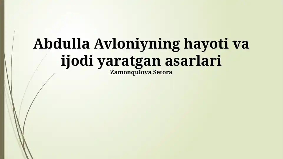 Abdulla Avloniyning hayoti va ijodi yaratgan asarlari