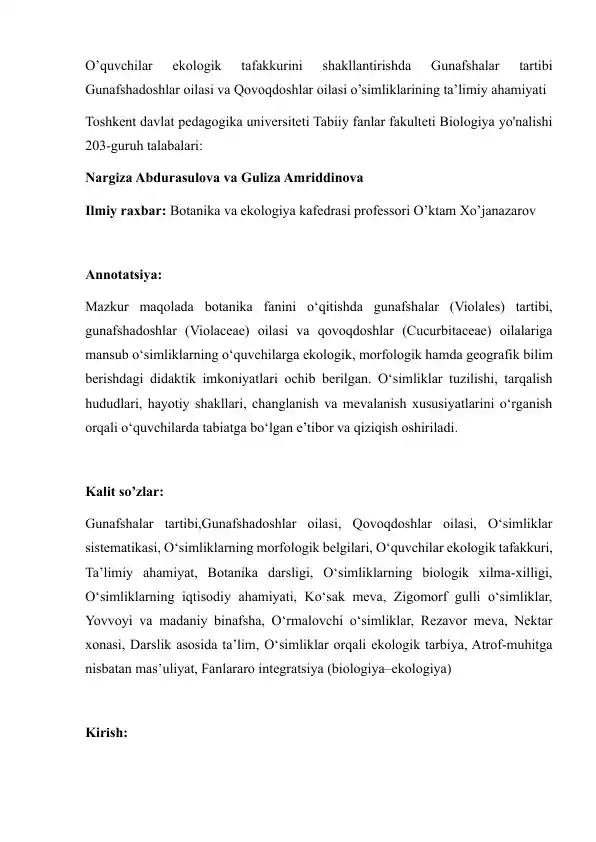Gunafshalar tartibi, Gunafshadoshlar oilasi va Qovoqdoshlar oilasi o’simliklarining ekologik ta'limiy ahamiyati