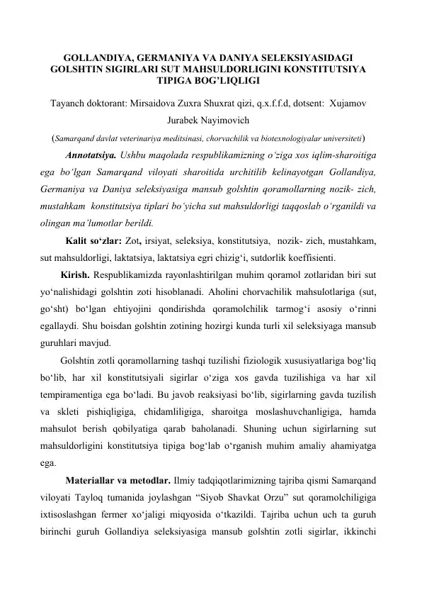 Gollandiya, Germaniya va Daniya seleksiyasidagi Golshtin sigirlari sut mahsuldorligini konstitutsiya tipiga bog’liqligi
