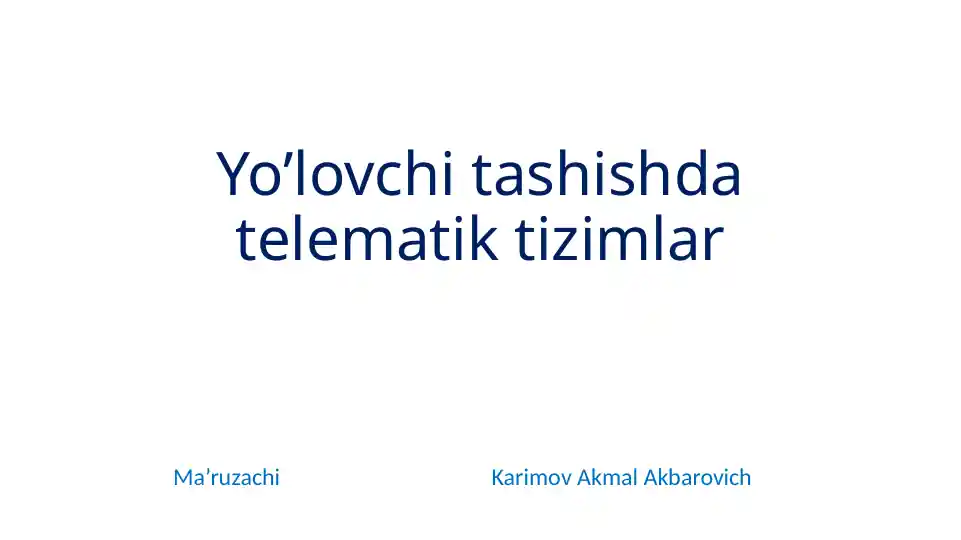 Yo’lovchitashishda telematik tizimlar
