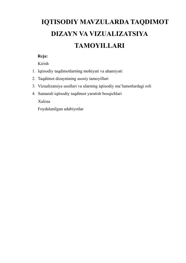 IQTISODIY MAVZULARDA TAQDIMOT DIZAYN VA VIZUALIZATSIYA TAMOYILLARI