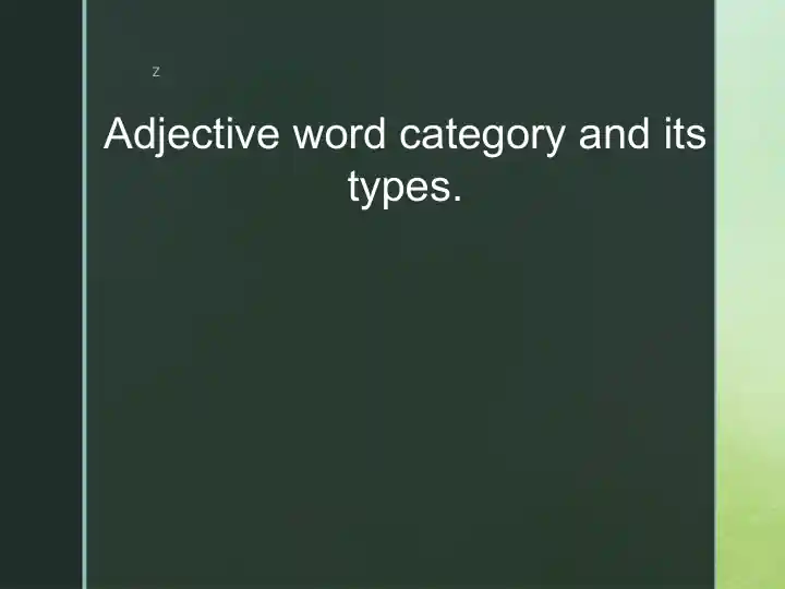 Adjective word category and its types