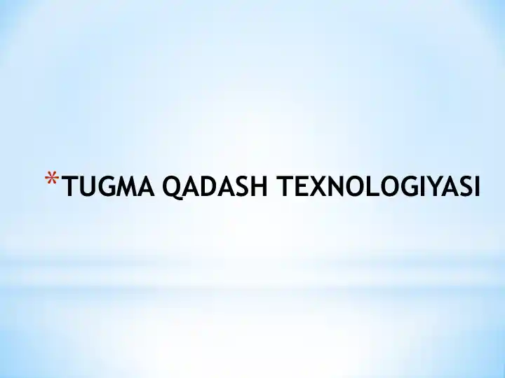 Tugma Qadash Texnologiyasi