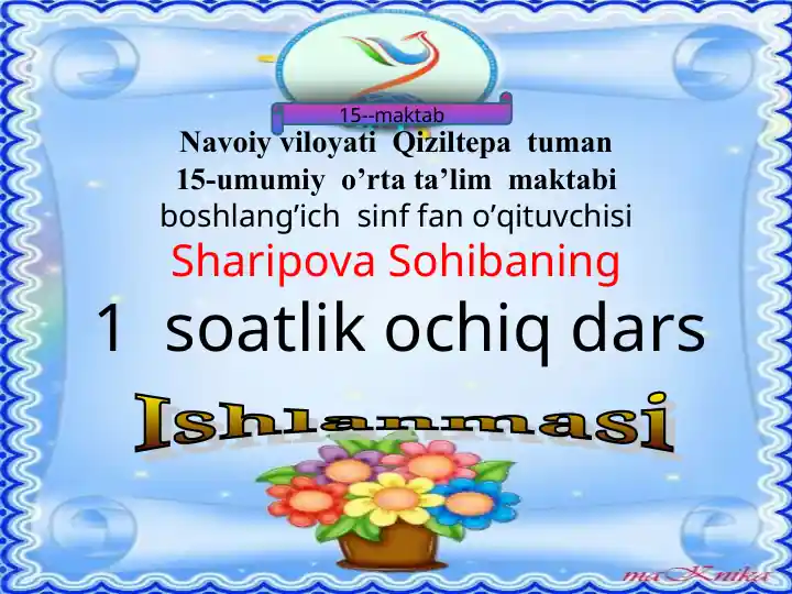 1-soatlik ochiq dars Ishlanmasi