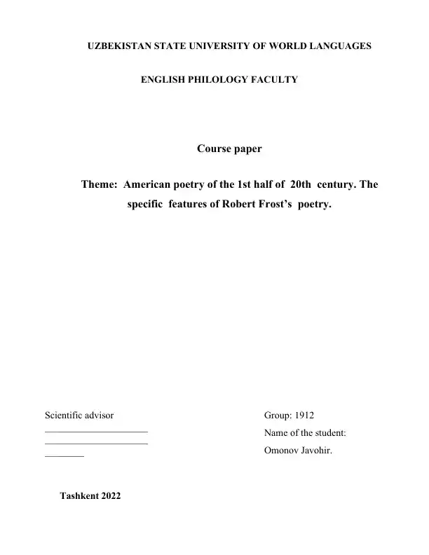 kurs-ishlari-ingliz-tili-course-paper-american-poetry-of-the-1st-half-of-20th-century-the-specific-features-of-robert-frosts-poetry