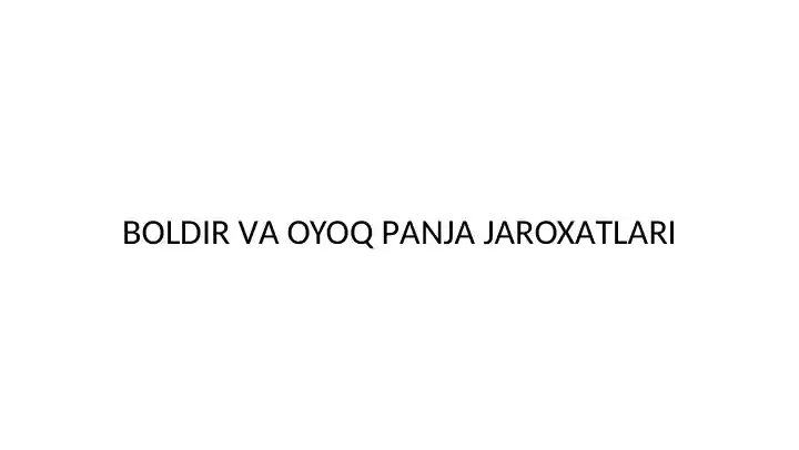 BOLDIR VАOYOQPАNJАJАROXАTLАRI