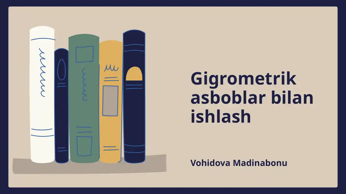 Gigrometrik asboblar bilan ishlash