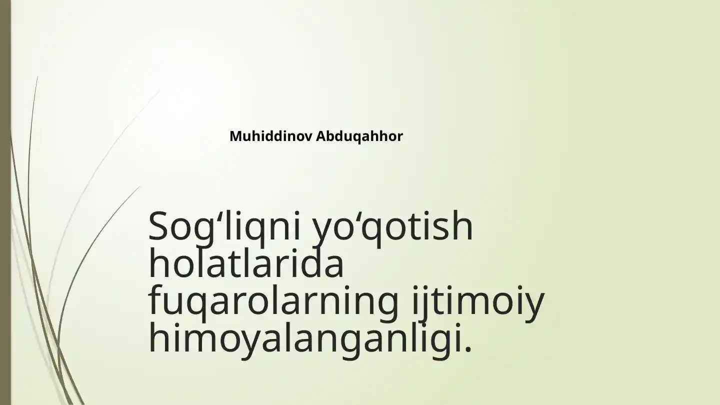 Ijtimoiy Himoya Tizimlari va Sog‘liqni Yo‘qotish