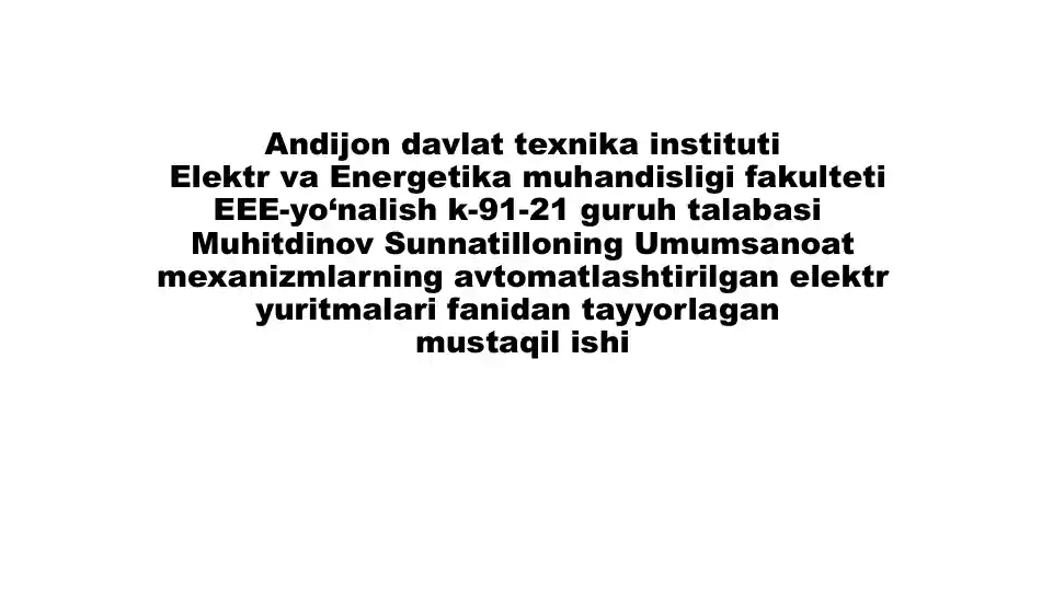 Metro eskalatorining elektr yuritmasi tuzilishi, ishlash prinsipi va tavsiflari