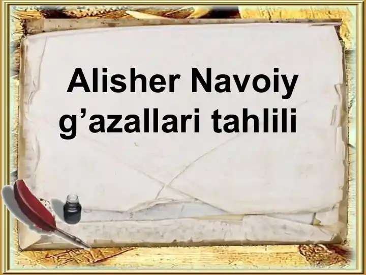 Alisher Navoiy g’azallari tahlili