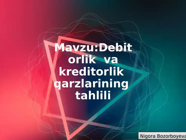 Debitorlik va kreditorlik qarzlarining tahlili