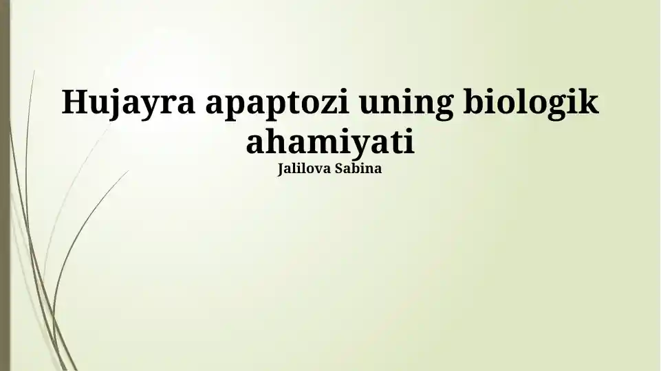 Hujayra apaptozi uning biologik ahamiyati