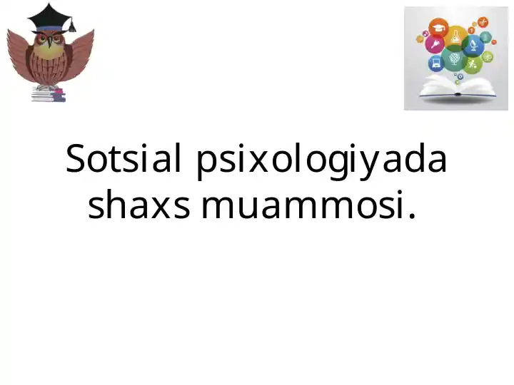 Sotsial psixologiyada shaxs muammosi