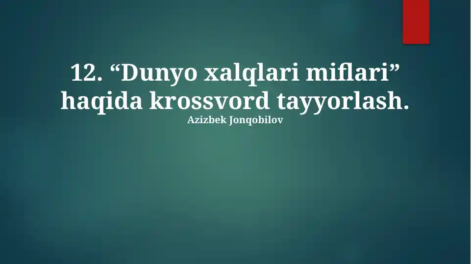 Dunyo xalqlari miflari haqida krossvord tayyorlash